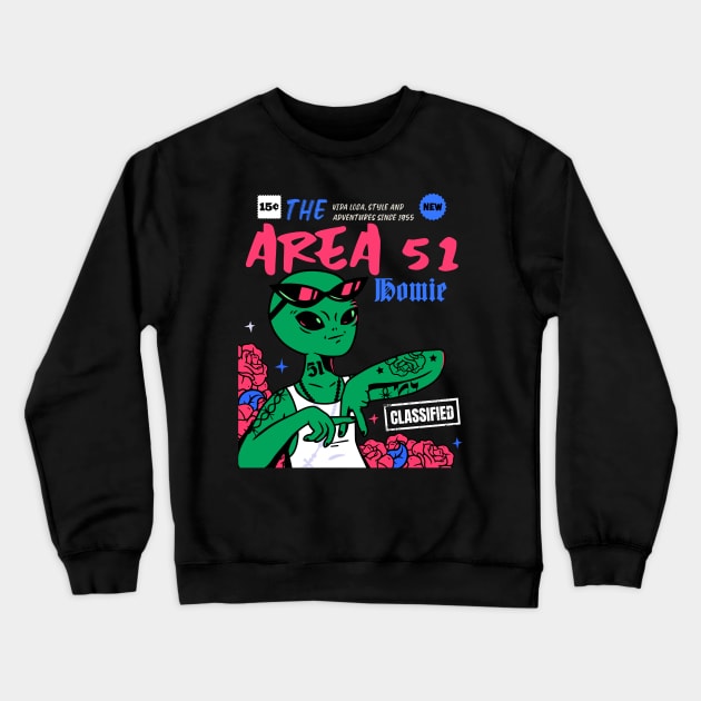 Alien Gangsta Homie Area 51 cholo Crewneck Sweatshirt by Tip Top Tee's